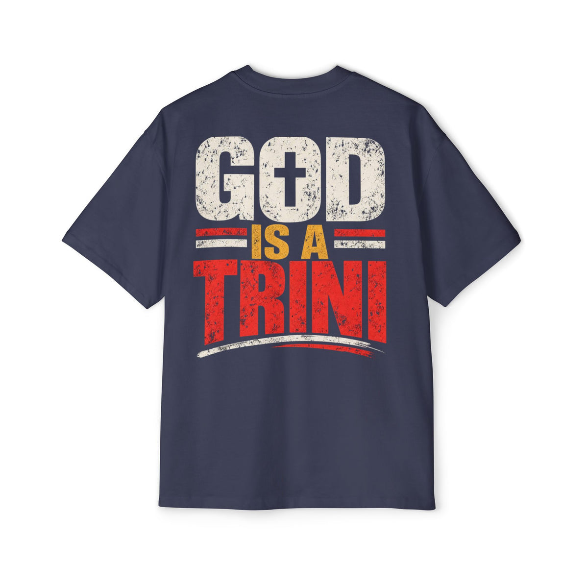 God Is a Trini Oversized Tee