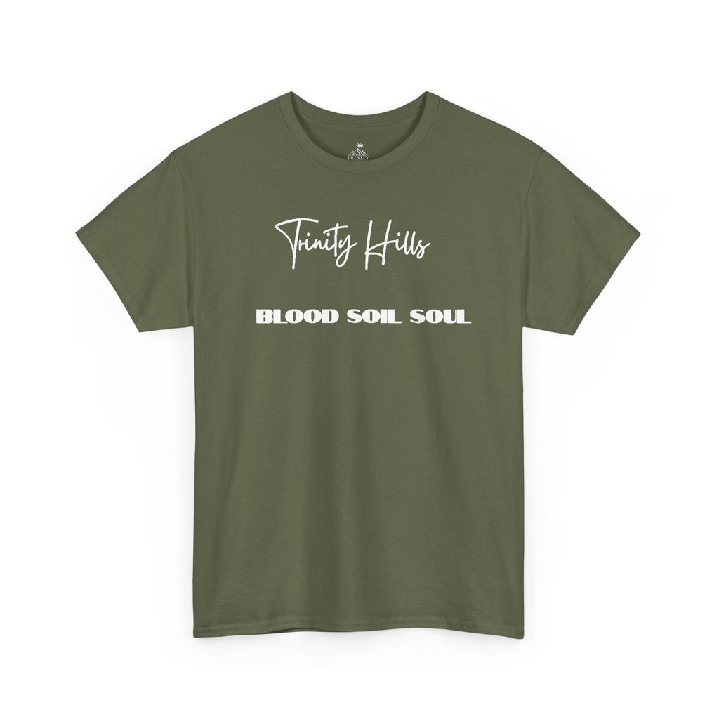 Trinity Hills Blood, Soil, Soul Tee