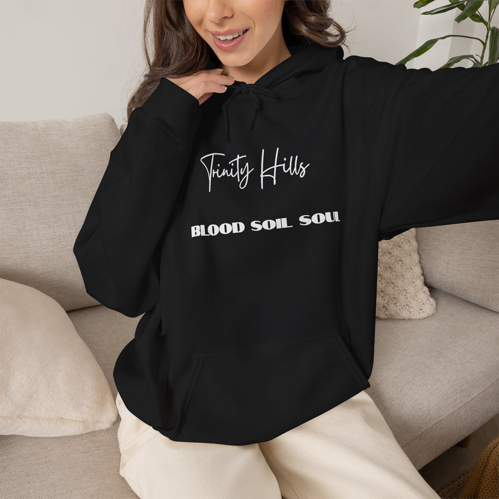 Trinity Hills "Blood, Soil, Soul" Hoodie — Minimal Black Graphic Sweatshirt