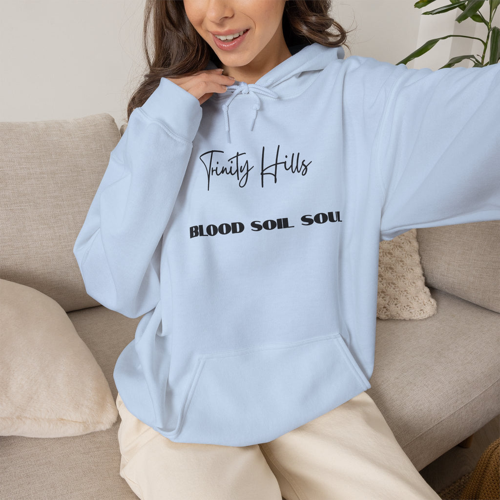 Trinity Hills "Blood, Soil, Soul" Hoodie — Minimal Black Graphic Sweatshirt
