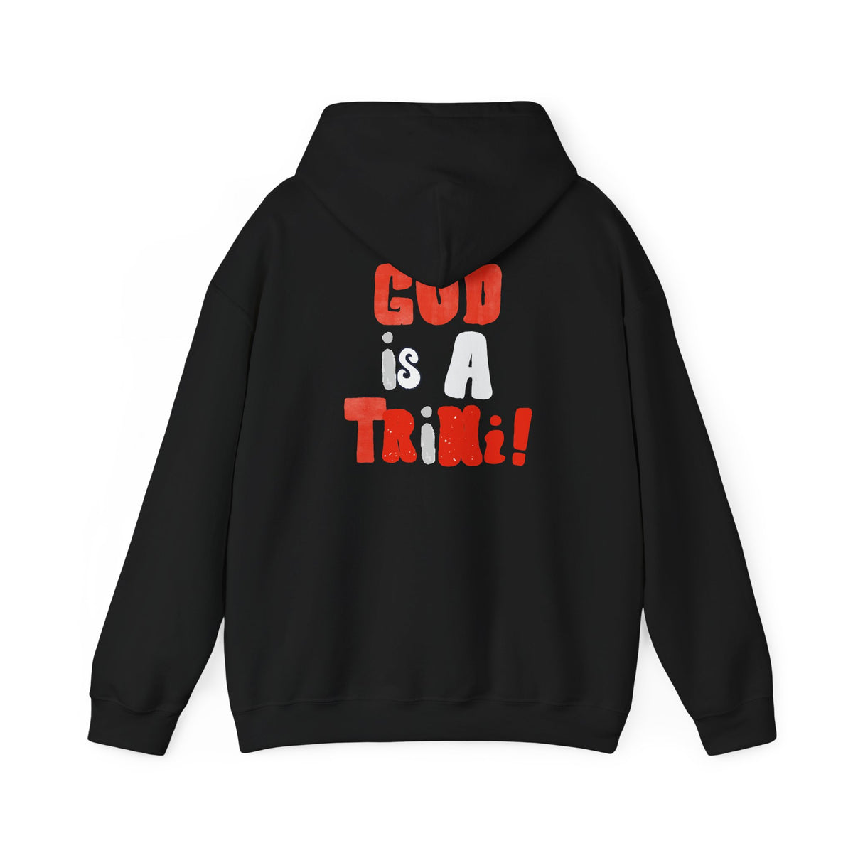Trinity Hoodie — "God is a Trin Pullover"